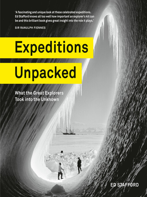 Title details for Expeditions Unpacked by Ed Stafford - Available